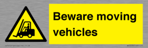 Beware moving vehicles with Warning forklift symbol